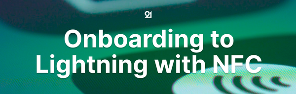 The definitive guide to onboard newcoiners to Lightning with NFC